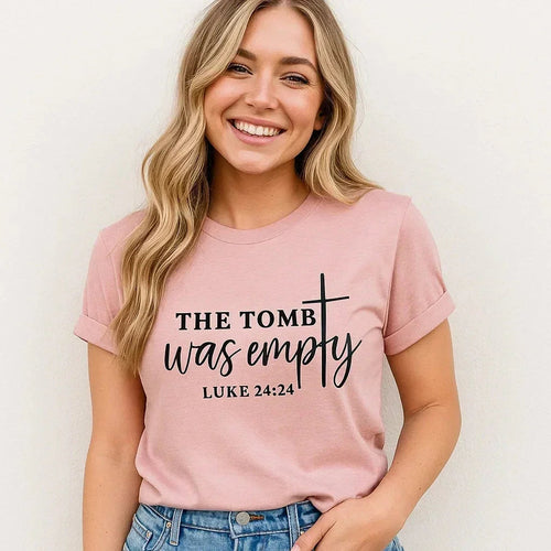 The Tomb Was Empty T-Shirt, Faith Apparel, Luke 24:24